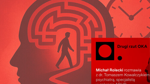 System przegapia dzieci z ADHD - poruszająca rozmowa OKO PRESS ujawnia dziury systemu